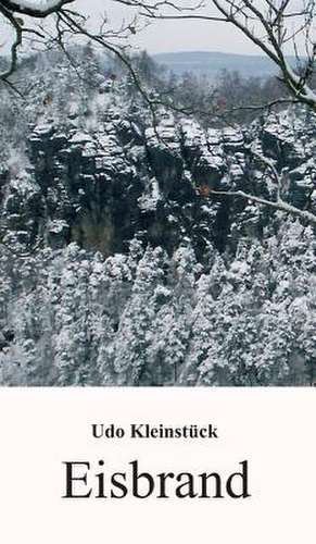 Eisbrand de Udo Kleinstück