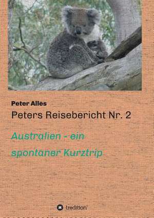 Peters Reisebericht NR. 2: Korper de Peter Alles