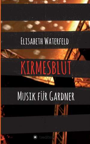 Kirmesblut de Elisabeth Waterfeld