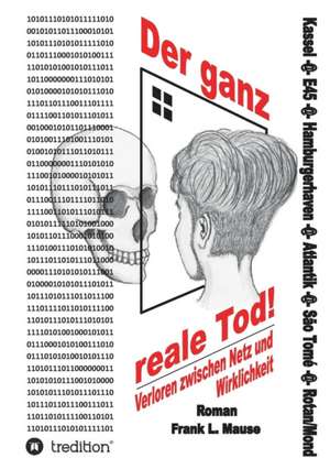 Der ganz reale Tod de Frank L. Mause