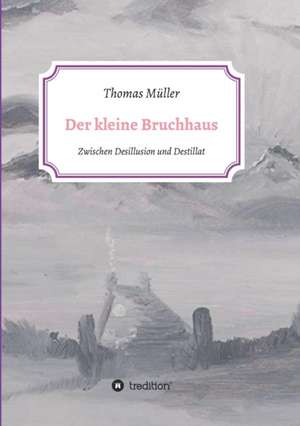 Der Kleine Bruchhaus: Hamburg - Schanghai - Hamburg de Thomas. Müller