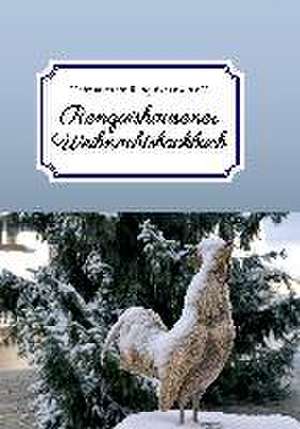 Renquishausener Weihnachtsbackbuch de Heimatverein Renquishausen e. V.