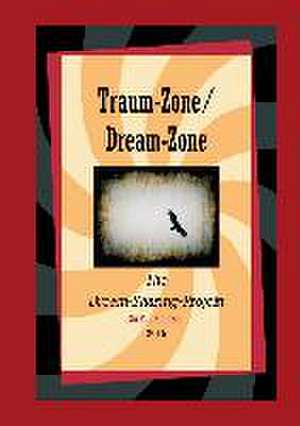 Traum-Zone / Dream-Zone de Glo Fa