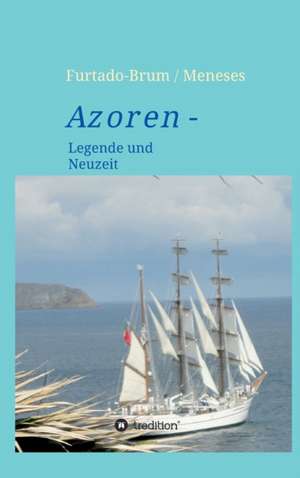 Azoren de Regina Oberschelp de Meneses
