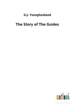 The Story of the Guides de George John Younghusband