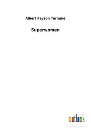 Superwomen de Albert Payson Terhune