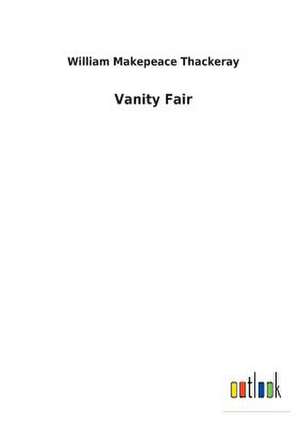 Vanity Fair de William Makepeace Thackeray