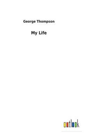 My Life de George Thompson