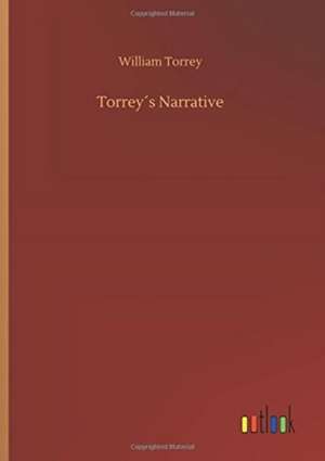 Torrey´s Narrative de William Torrey