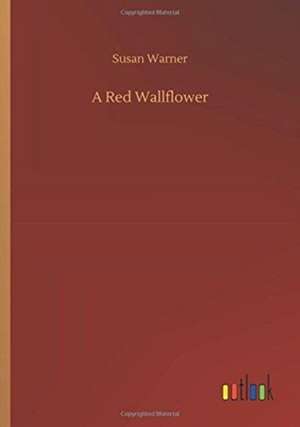 Warner, S: Red Wallflower