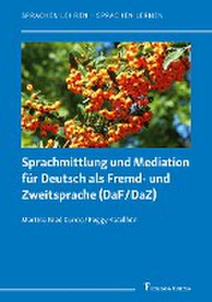 Sprachmittlung und Mediation für Deutsch als Fremd- und Zweitsprache (DaF/DaZ) de Martina Nied Curcio