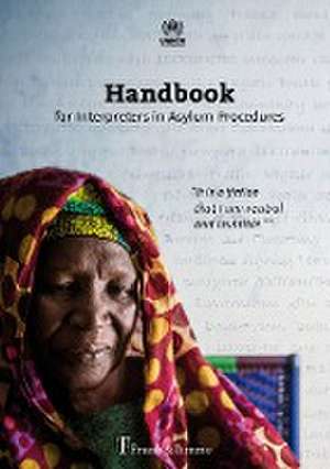 Handbook for Interpreters in Asylum Procedures de Annika Bergunde