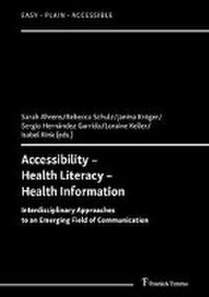 Accessibility ¿ Health Literacy ¿ Health Information de Sarah Ahrens