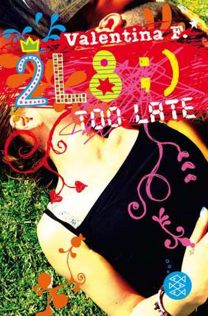 2L8 - Too late de Valentina F.