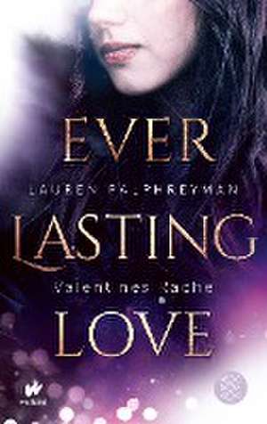 Everlasting Love 2 - Valentines Rache de Lauren Palphreyman