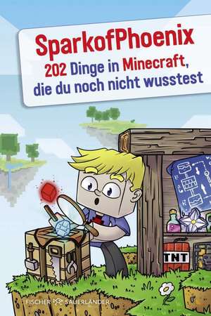 SparkofPhoenix: 202 Dinge in Minecraft, die du noch nicht wusstest de SparkofPhoenix