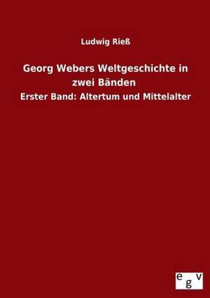 Georg Webers Weltgeschichte in Zwei Banden: 3 Walzer Fr Gitarre de Ludwig Rieß