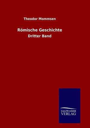 Römische Geschichte de Theodor Mommsen