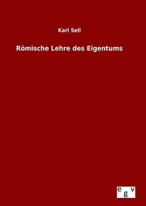 Romische Lehre Des Eigentums