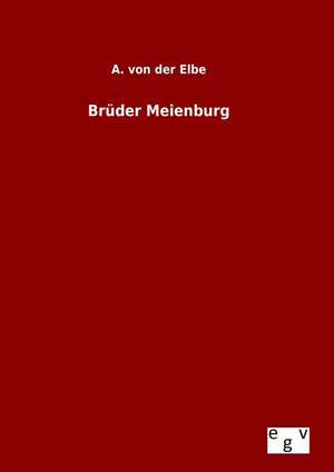 Bruder Meienburg