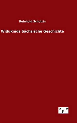 Widukinds Sächsische Geschichte de Reinhold Schottin