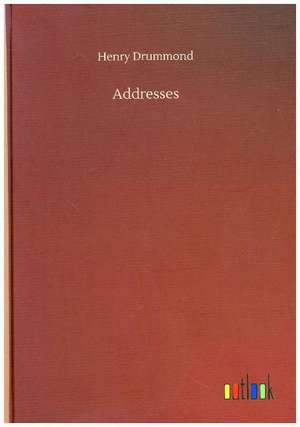Addresses de Henry Drummond