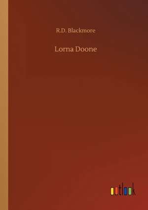 Lorna Doone de R. D. Blackmore