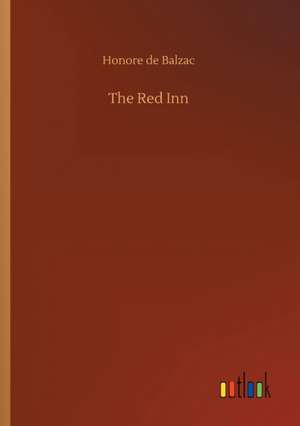 The Red Inn de Honore De Balzac