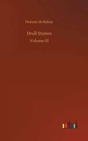 Droll Stories de Honore De Balzac