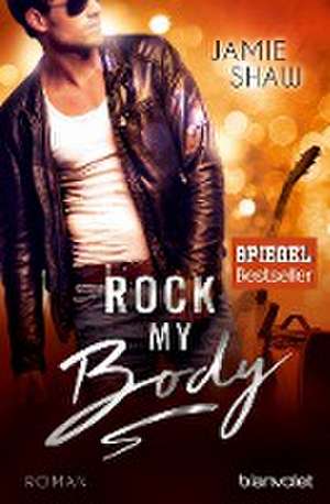 Rock my Body de Jamie Shaw