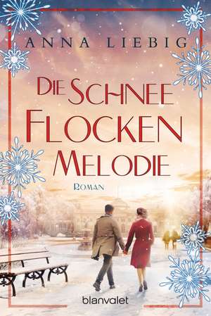 Die Schneeflockenmelodie de Anna Liebig