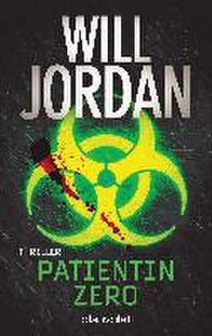 Patientin Zero de Will Jordan