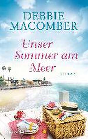 Unser Sommer am Meer de Debbie Macomber