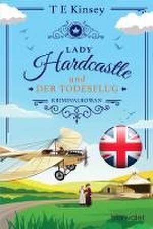 Lady Hardcastle und der Todesflug de T E Kinsey