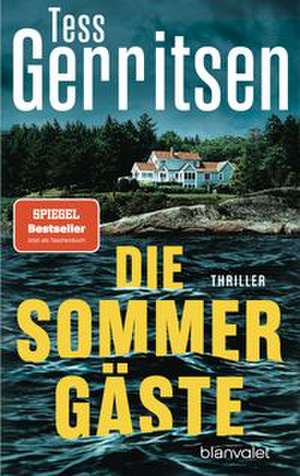 Die Sommergäste de Tess Gerritsen