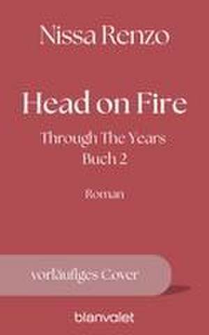 Head on Fire de Nissa Renzo