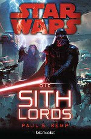 Star Wars(TM) - Die Sith-Lords de Paul S. Kemp