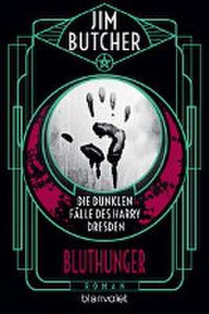 Die dunklen Fälle des Harry Dresden - Bluthunger de Jim Butcher