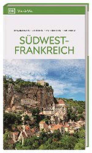 Vis-à-Vis Reiseführer Südwestfrankreich de DK Verlag - Reise