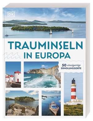 Trauminseln in Europa de DK Verlag - Reise