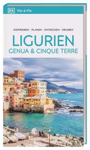 Vis-à-Vis Reiseführer Ligurien, Genua & Cinque Terre de DK Verlag - Reise