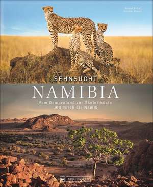 Sehnsucht Namibia de Roland F. Karl