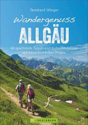 Wandergenuss Allgäu de Bernhard Irlinger