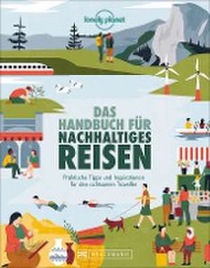 Das Handbuch für nachhaltiges Reisen de Silke Elzner