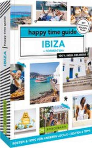 happy time guide Ibiza und Formentera de Juliette Somers