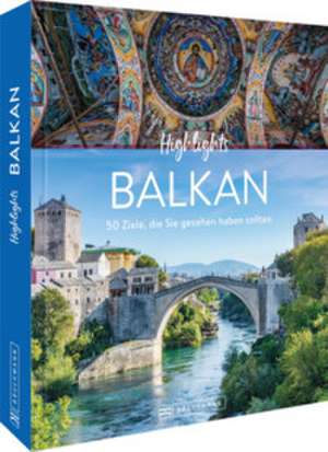 Highlights Balkan de Jörg Berghoff