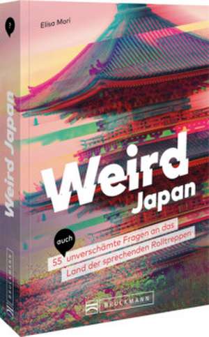Weird Japan de Elisa Mori