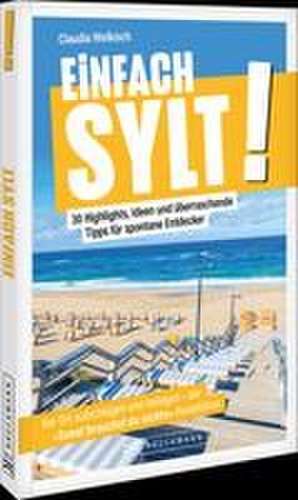Einfach Sylt! de Claudia Welkisch