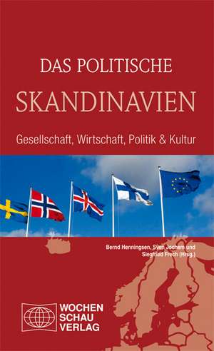 Das politische Skandinavien de Bernd Henningsen