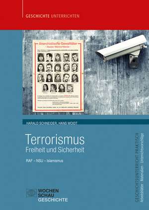 Terrorismus - Freiheit und Sicherheit de Harald Schneider